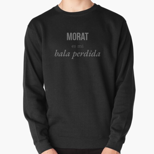 Morat Is My Lost Bullet Pullover Sweatshirt RB0301 product Offical morat Merch