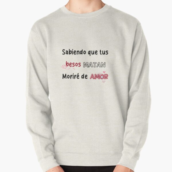 I'll Die of Love - Spanish 1 Pullover Sweatshirt RB0301 product Offical morat Merch